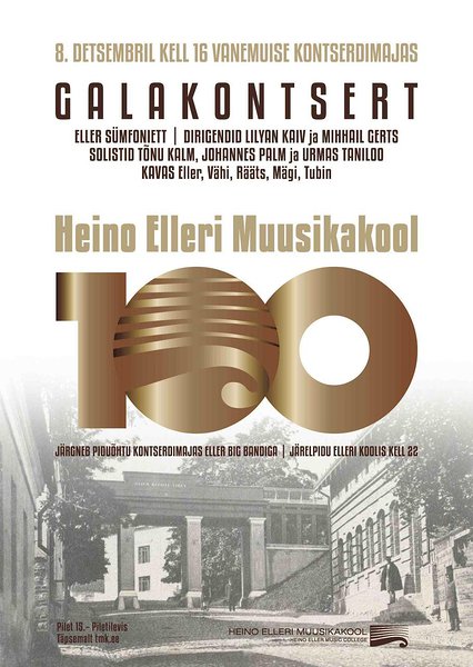 Heino Elleri Muusikakool 100. Pidulik kontsert