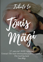 Tribute to Tõnis Mägi