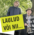 Laulud või nii. Vladislav Koržets, Riho Sibul ja Ain Agan Tartus