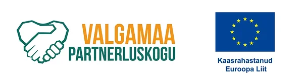 Kaasrahastanud Valgamaa Partnerluskogu ja Euroopa Liit