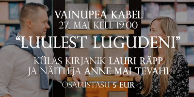 Lauri Räpp ja Anne-Mai Tevahi "Luulest lugudeni" Vainupeal