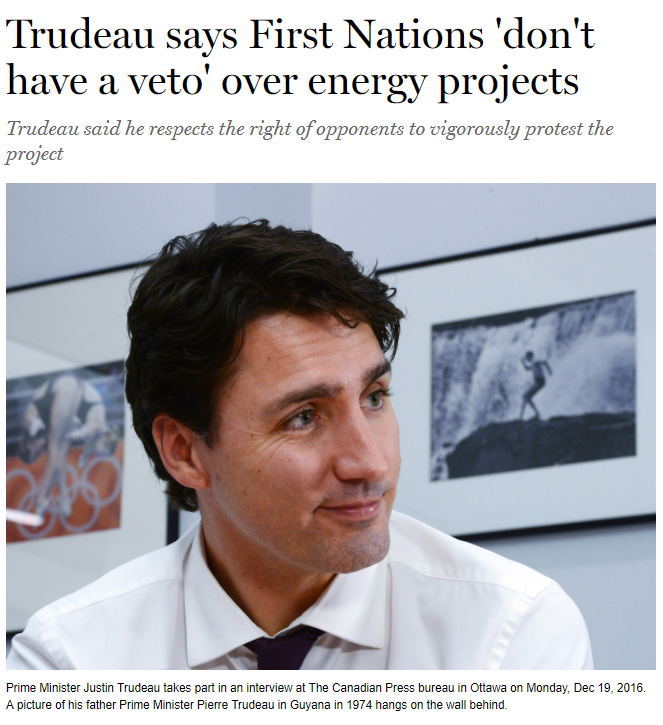Financial Post: http://business.financialpost.com/news/trudeau-says-first-nations-dont-have-a-veto-over-energy-projects