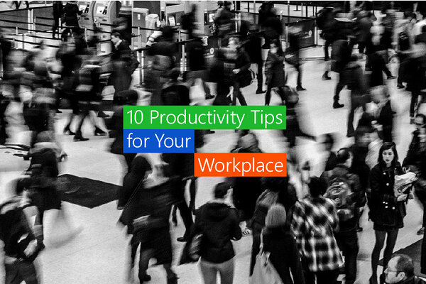 productivity tips for your workplace productivity tips for your workplace
