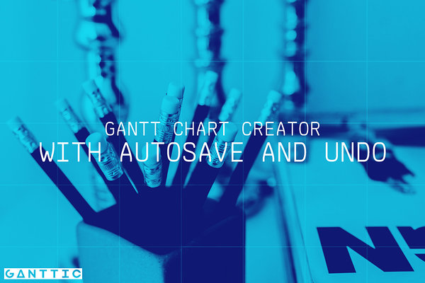 gantt chart creator with autosave and undo gantt chart creator with autosave and undo