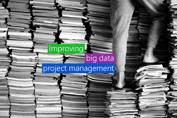 improving big data project management improving big data project management