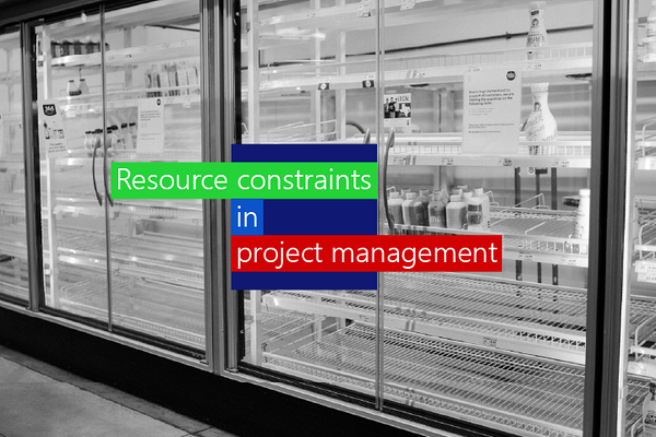 dealing with resource constraints in project management dealing with resource constraints in project management