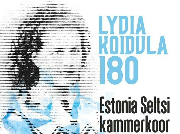 Lydia Koidula 180 - Estonia Seltsi kammerkoor