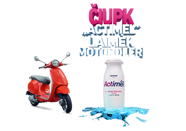 ČIUPK ,,ACTIMEL” LAIMÉK MOTOROLERĮ!