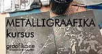 Metalligraafika kursus