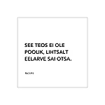 See teos ei ole poolik m