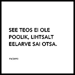 See teos ei ole poolik