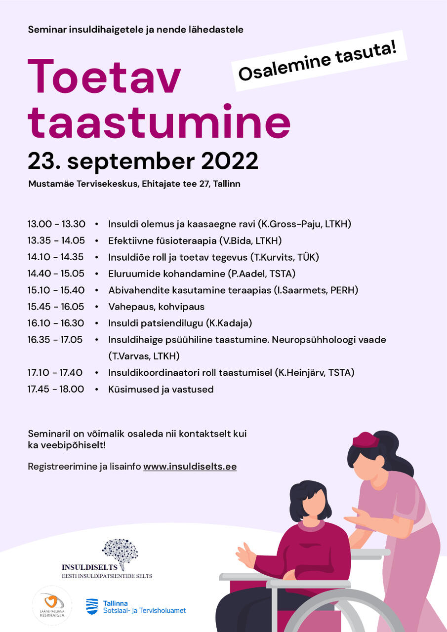 Insuldiseltsi seminar "Toetav taastumine" 23.09.2022 Insuldiseltsi seminar "Toetav taastumine" 23.09.2022