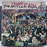 Frank zappa – tinsel town rebellion