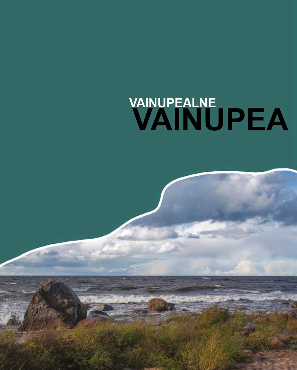 "Vainupealne Vainupea"