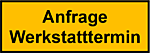 Anfrage Werkstatttermin