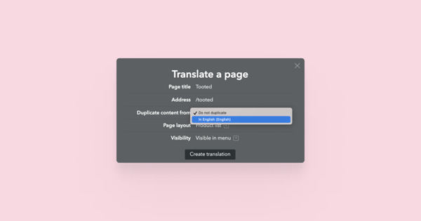 Duplicating content from a specific language upon translating a page