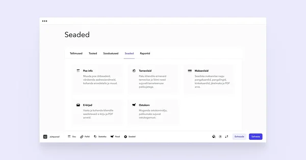 Kogu e-poe seadistamiseks vajaliku info leiad 'Seaded' vaatest
