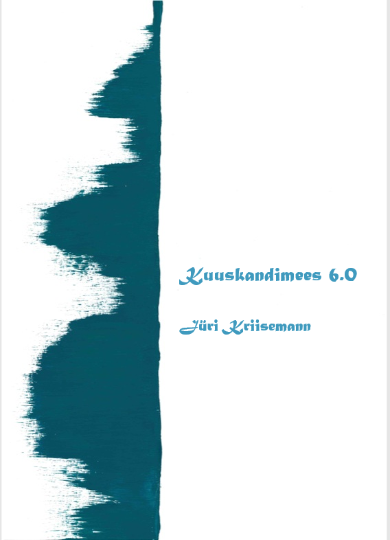 Kuuskandimees 6.0
