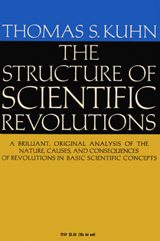 The Structure of Scientific Revolutions"