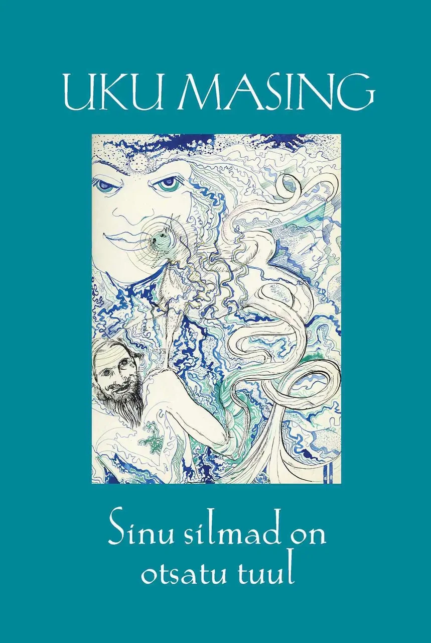 Sinu silmad on otsatu tuul