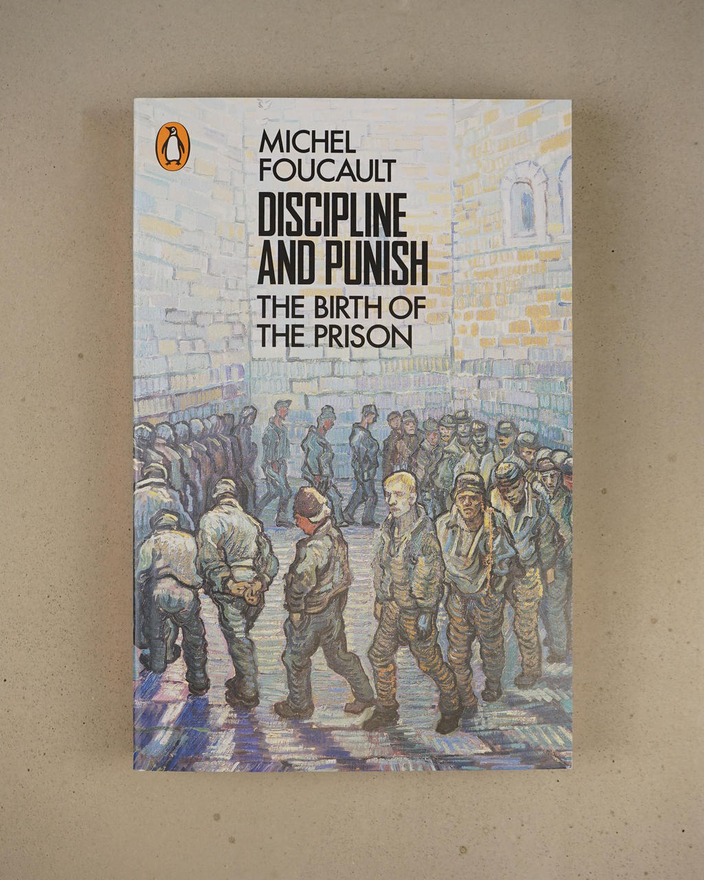Michel Foucault "Discipline and Punish"