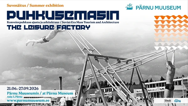 Suvenäitus "Puhkusemasin" Pärnu Muuseumis