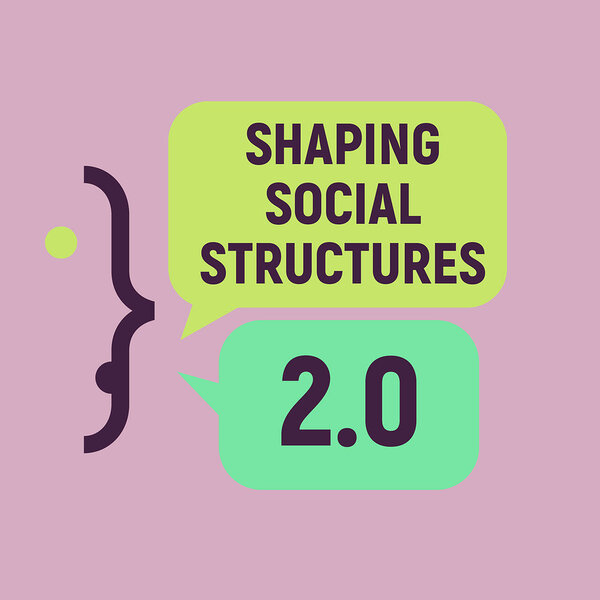 Shaping Social Structures 2.0