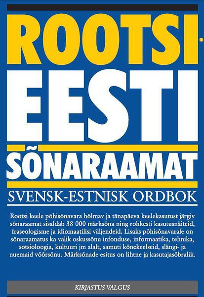 Rootsi eesti sõnaraamat svensk estnisk ordbok