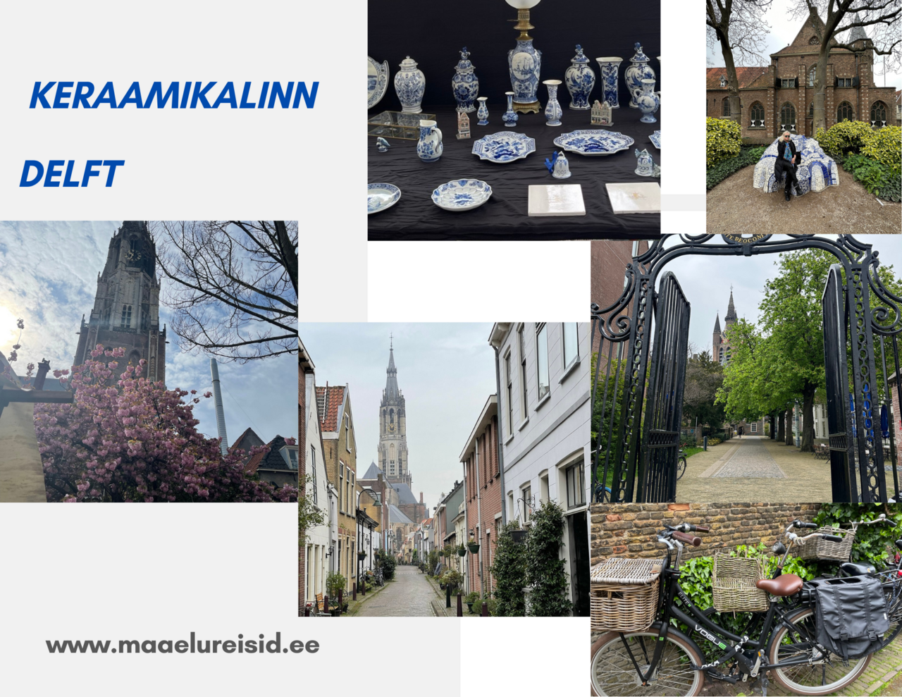 keraamikalinn Delft - Hollandit avastama viib Maaelureisid