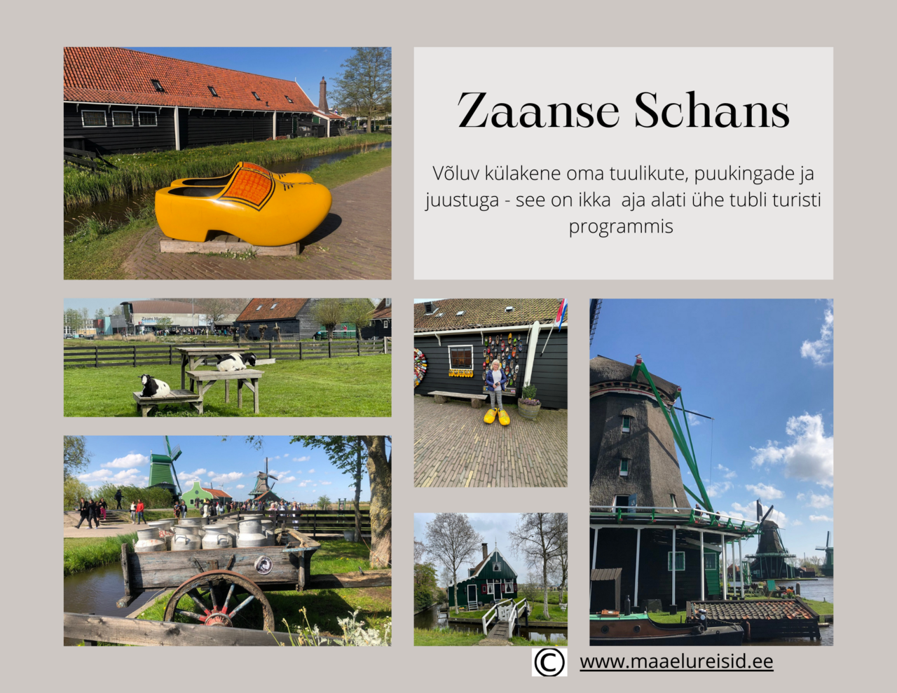 Zaanse Scahns - Hollandi ringreisile viib Maaelureisid