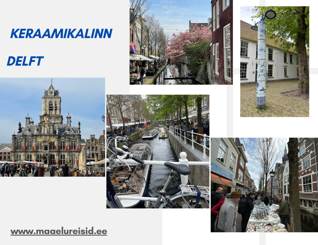 keraamikalinn Delft - Hollandit avastama viib Maaelureisid