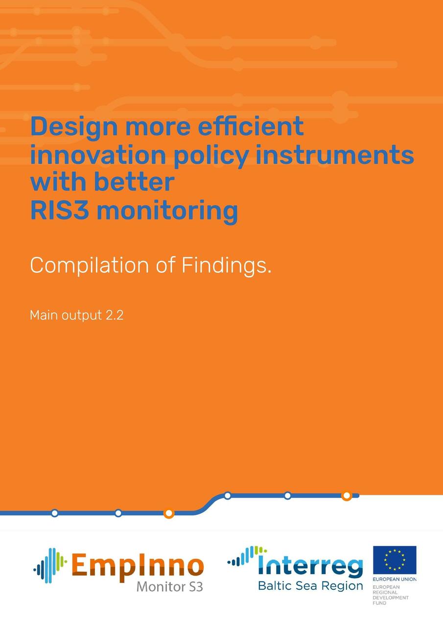 Design
more efficient innovation policy instruments with better RIS3 monitoring – Compilation
of Findings published 