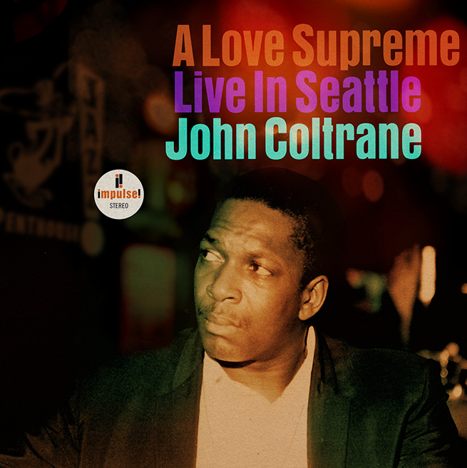 JOHN COLTRANE - A Love Supreme: Live In Seattle 2LP – World Clinic