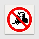 P006 no access for fork lift trucks and other industrial vehicles 1