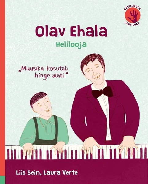 Lasteraamat "Olav Ehala. Helilooja"