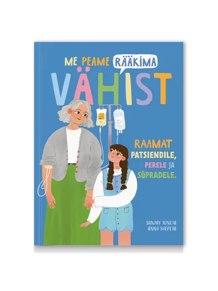 Me peame rääkima vähist