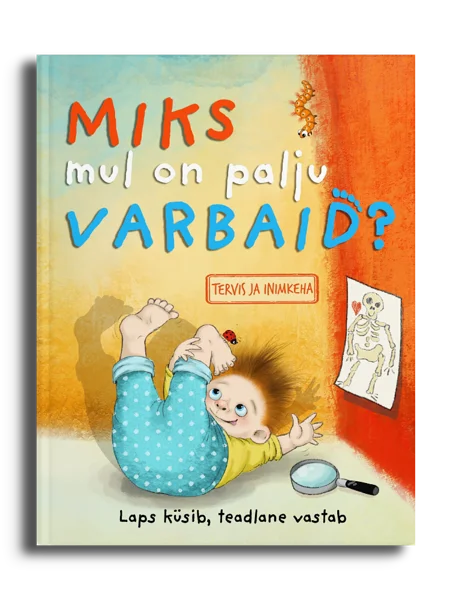 Miks mul on palju varbaid?