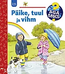 Päike. tuul ja vihm