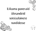 Liikuma panevaid ülesandeid sotsiaalainete tundidesse