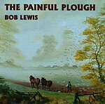 Folk bob lewis the painful plough cd