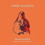 Mari kalkun stoonia lood live cd folk pood
