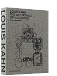 Louis kahn the importance of drawing