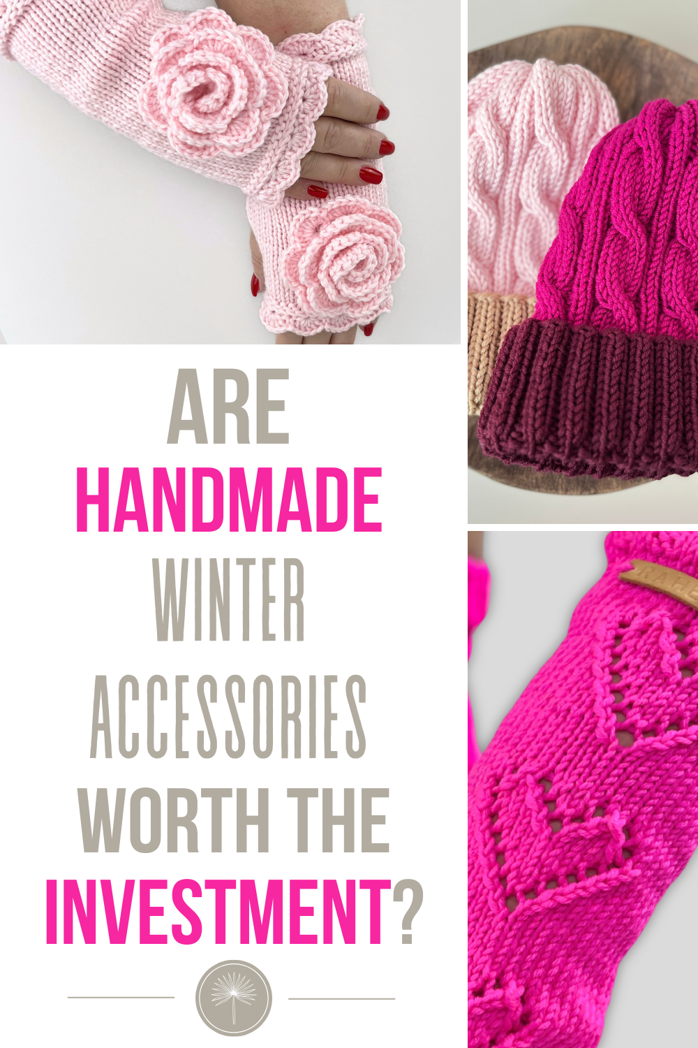 Handmade winter accessories – knitted hats, gloves and arm warmers. Why handmade knitwear is worth the investment in slow fashion.