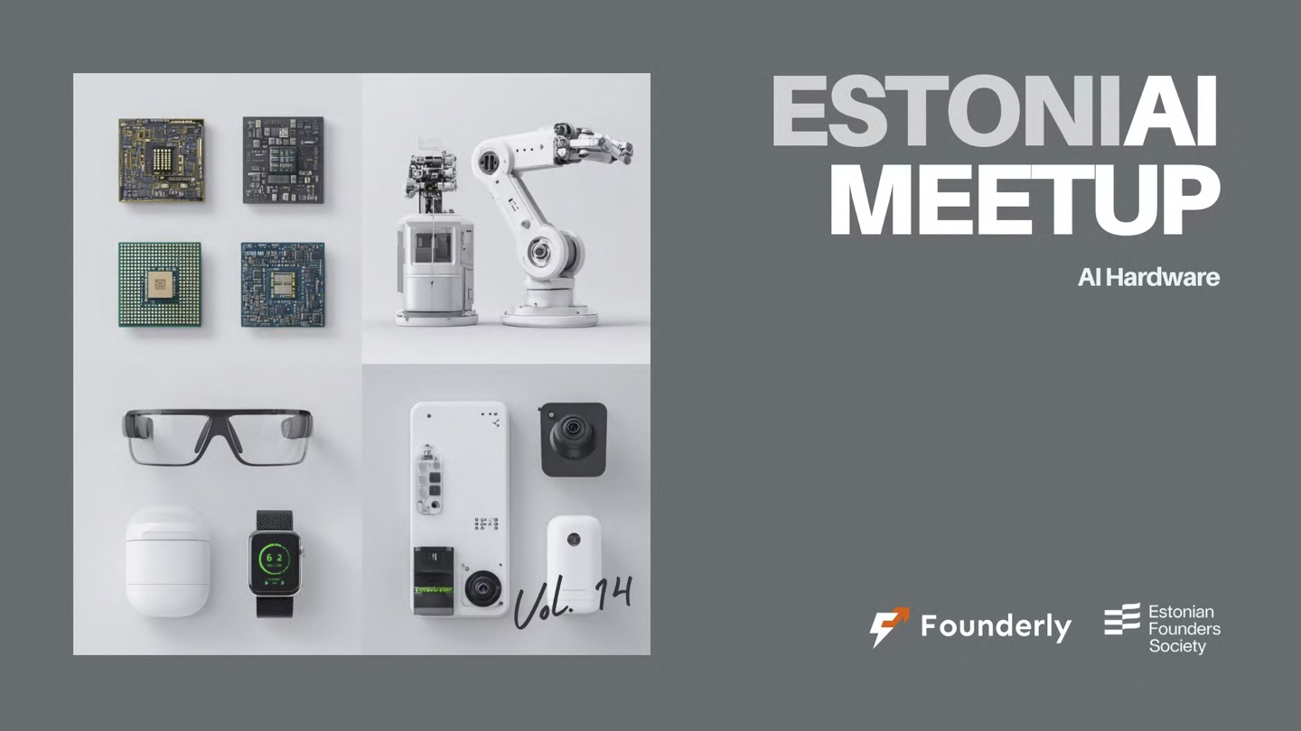 EstoniAI Meetup Vol. 14: The Hardware Behind AI