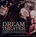 Dream theater – dying to live forever 1993