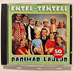 Entel tenteli parimad laulud