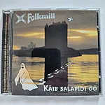 Folkmill – käib salapidi Öö