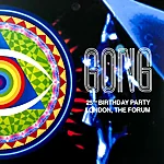 Gong – 25th birthday party, london, the forum lp