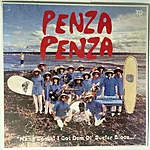 Penza penza – hang loose! i got dem ol' surfer bloos...