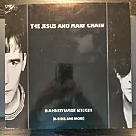 The jesus and mary chain – barbed wire kisses
